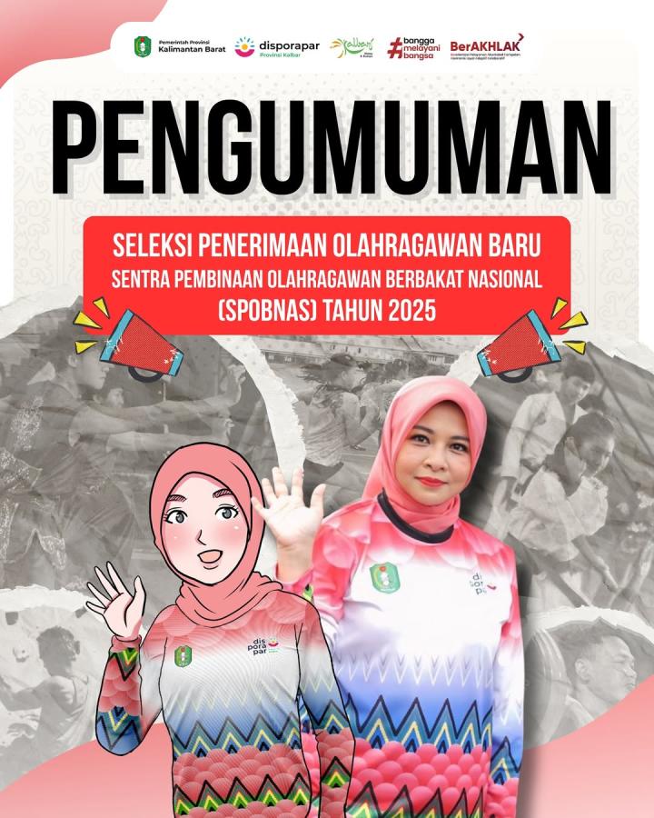Seleksi Penerimaan Olahragawan Baru Sentra Pembinaan Olahragawan Berbakat Nasional (SPOBNAS) Tahun 2025