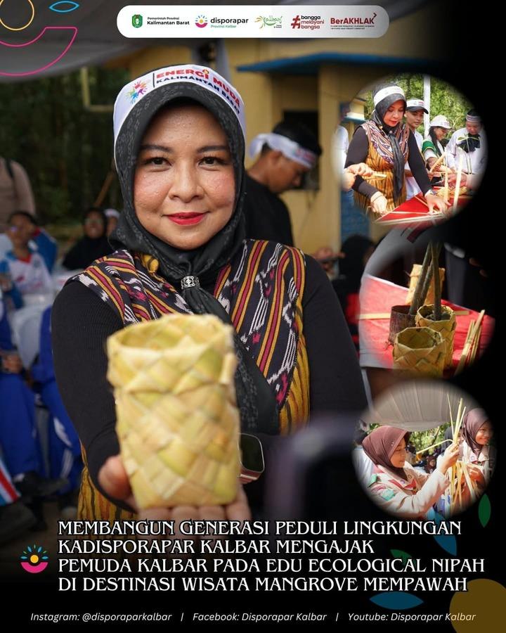 Membangun Generasi Peduli Lingkungan Kadisporapar kalbar Mengajak Pemuda Kalbar pada Edu Ecological Nipah di Destinasi Wisata Mangrove Mempawah